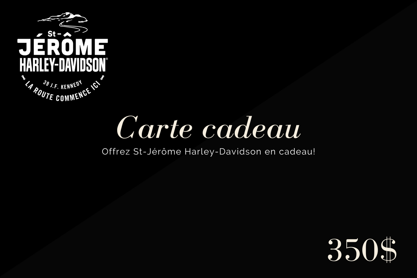 Carte cadeau St-Jérôme Harley-Davidson