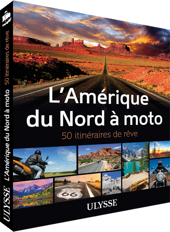 L'Amérique du nord à moto 50 itinéraire de rêves